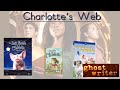 Le Petit Monde De Charlotte Résumé Avec Extraits Dont Certains De Ghostwriter