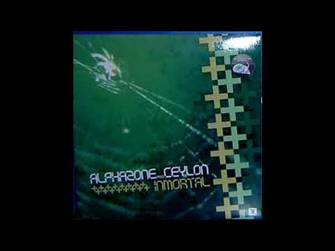 Alphazone Presents Ceylon - Immortal (Alphazone Dub Mix)