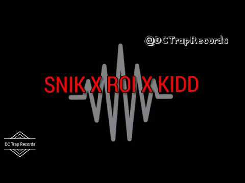 Snik x Roi x Kidd - DOLARIA (Akukloforito) DC Trap Records