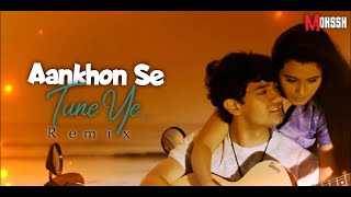 Download lagu Aankhon Se Tune Kya Keh Diya (Remix) | Ghulam | Aamir Khan & Rani | Mokssh mp3 Download lagu Aankhon Se Tune Kya Keh Diya (Remix) | Ghulam | Aamir Khan & Rani | Mokssh mp3