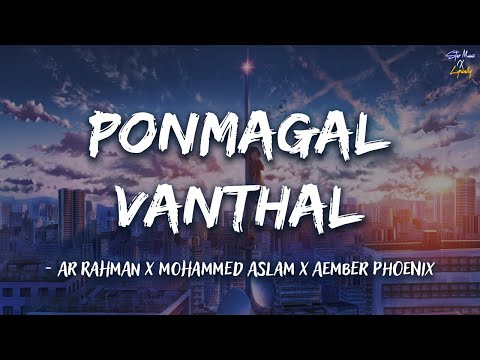 Ponmagal Vanthal (Lyrics) | A.R. Rahman | Vijay | Azhagiya Tamil Magan | StarMusicXLyrically