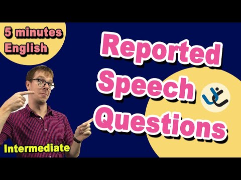 Reported Speech Questions (Intermediate)