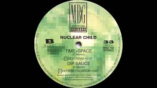 Nuclear Child - Time + Space (Deep Remix)