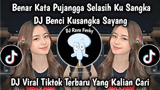 Download lagu BENAR KATA PUJANGGA SELASIH KUSANGKA MAYANG || DJ BENCI KUSANGKA SAYANG VIRAL TIKTOK TERBARU!! mp3 Download lagu BENAR KATA PUJANGGA SELASIH KUSANGKA MAYANG || DJ BENCI KUSANGKA SAYANG VIRAL TIKTOK TERBARU!! mp3