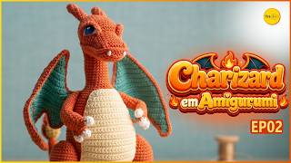 Receita Amigurumi Charizard | Crochê Passo A Passo (Parte 2/20)