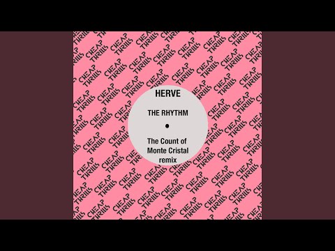 The Rhythm (The Count of Monte Cristal Remix)