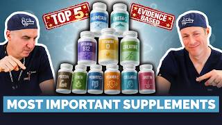 Top 5 Best Evidence-Based Supplements: Plus What The Docs Take