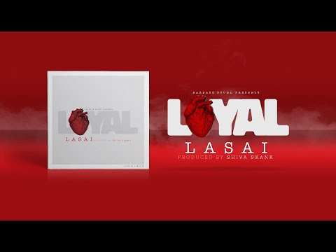 Barbass Sound & Lasai - Loyal