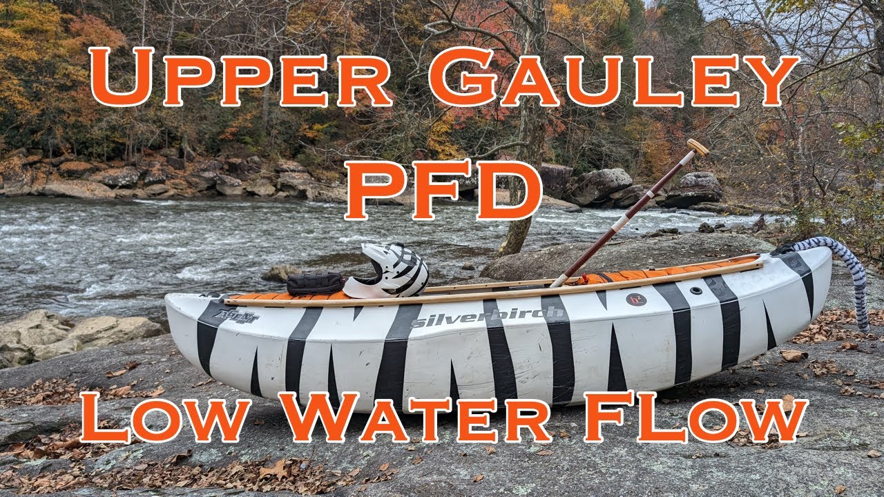 PFD - Upper Gauley - Low Water Flow - Whitewater Canoe