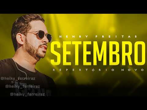 HENRY FREITAS - REPERTÓRIO NOVO (SETEMBRO 2023) - CD ATUALIZADO