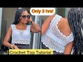 Crochet Tank Top In UNDER 3 HRS Mesh Top BEGINNER Friendly Tutorial