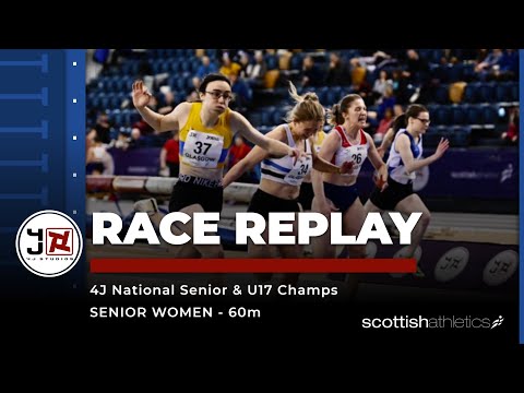 RACE REPLAY | 4J National Senior & U17 Champs - Senior Women's 60m