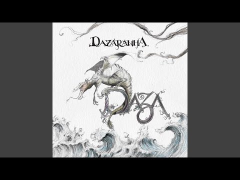 Dizem Que Só - Dazaranha