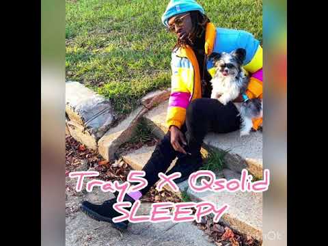 Tray5 x Qsolid x Twon - Sleepy