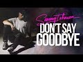 Sammy J - Don't Say Goodbye 