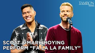 Scott and Mark Hoying Perform “Fa La La Family”