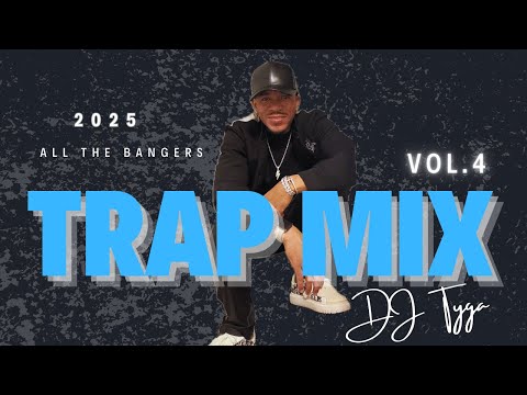TRAP MIX VOL. 4 🔥 | The Hardest Street Anthems 2025 | DJ Tyga | Turn Up & Ride Out