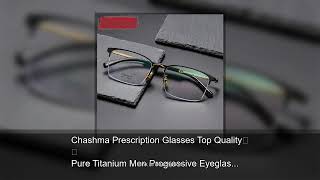 Download lagu Chashma Prescription Glasses Top Quality Pure Titanium Men Progressive Eyeglasses Frames Optica mp3