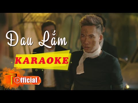 [ KARAOKE ] ĐAU LẮM - PHẠM TRƯỞNG | FULL BEAT GỐC CÓ BÈ