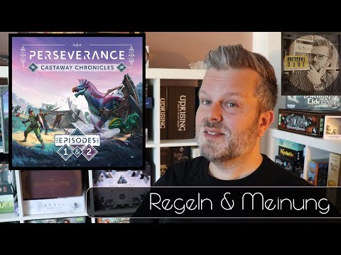 Perseverance - Episode II - Regeln & Meinung
