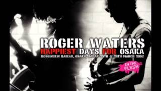 Roger Waters - Shine On You Crazy Diamond, Parts 6-9 - Osaka (2002)