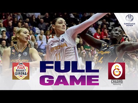 Spar Girona v Galatasaray Cagdas Faktoring | Full Basketball Game | EuroLeague Women 2025-26