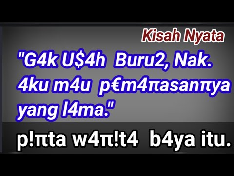 W4ita B4ya yang Buk! Kuyaman || Kisah Nyata