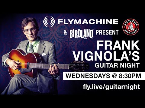 Frank Vignola at Birdland with special guest Jimmy Bruno perform "Cheek To Cheek"/"Bessie's Blues"