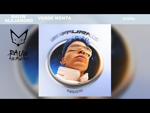Rauw Alejandro - VERDE MENTA (432Hz)