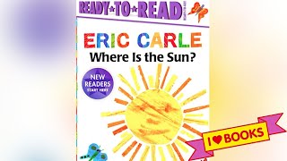 Download lagu Where Is the Sun? 🌞 | Eric Carle Read Aloud for Kids | Fun Storytime & Learning mp3