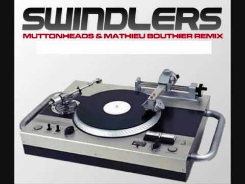 Mathieu Bouthier & Muttonheads - Remember Swindlers Club Rmx