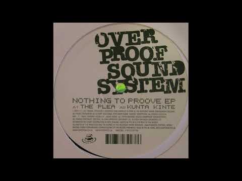 Overproof Sound System - Kunta Kinte [Different Drummer 2004]