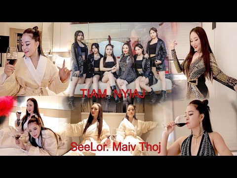 TIAM NYIAJ / Maiv Thoj and See Lor / official MV / new song.
