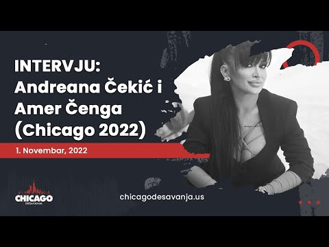 INTERVJU: Andreana Čekić i Amer Čenga (Chicago 2022)