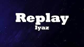 Download lagu Iyaz Replay....mp3
