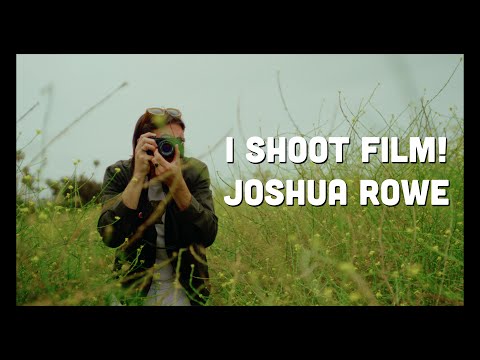 I Shoot Film! - S4 - E3 - Joshua Rowe