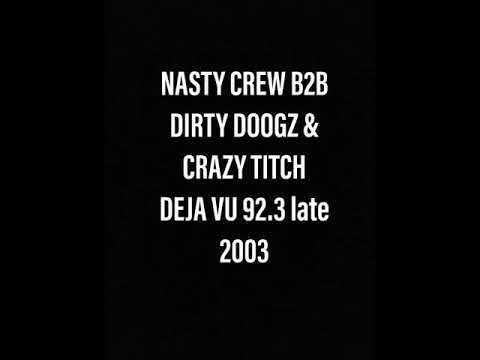 Nasty Crew b2b Crazy Titch and Dirty Doogz Deja Vu FM 2003