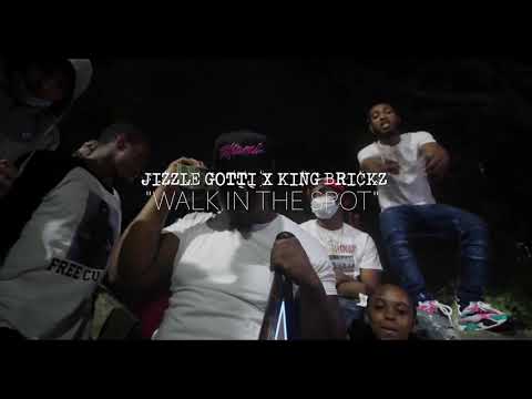 Jizzle Gotti x King Brickz - Walk In The Spot