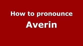How to pronounce Averin