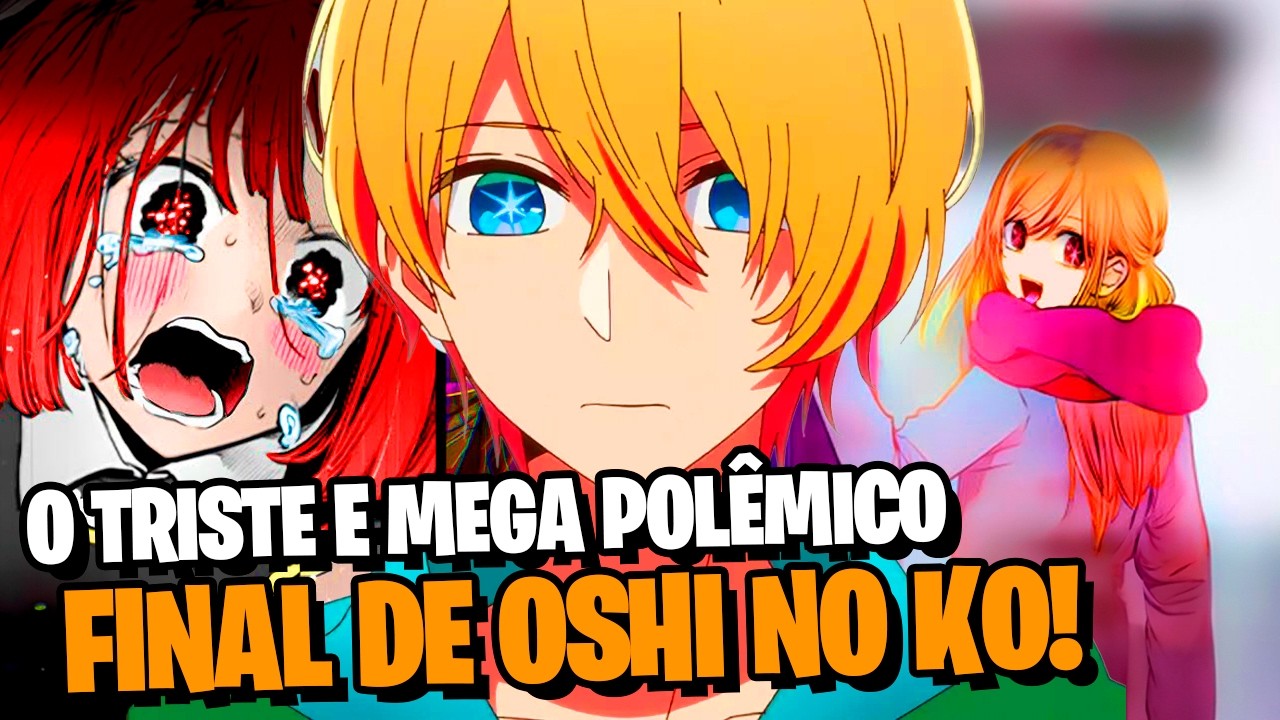 OSHI NO KO: AS CONSEQUANCIAS DA MORTE DO AQUA E O FIM DE OSHI NO KO SURPREENDERAM DEMAIS! | SPOILERS