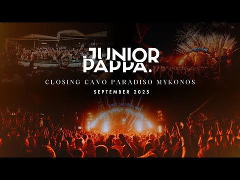 Junior Pappa at Cavo Paradiso Closing 27 September 2025