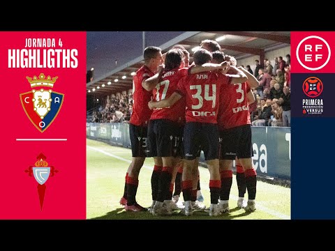 Resumen #PrimeraFederación | CA Osasuna B 3-1 RC Celta Fortuna | Jornada 4 | Temporada 2024/2025