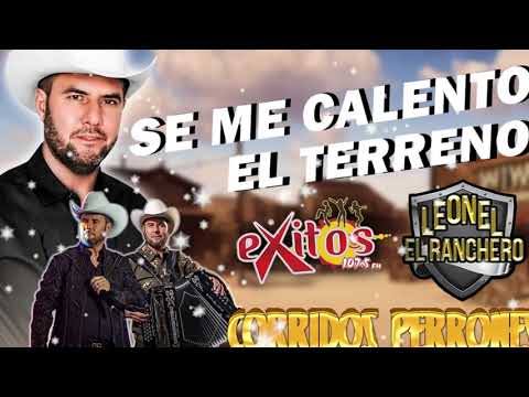 Leonel El Ranchero Mix Puros Corridos - 20 Exitos De Leonel El Ranchero