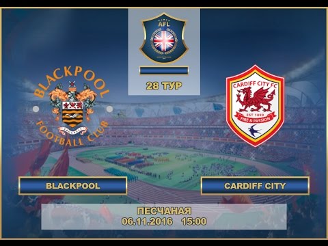 AFL. England. Premier League. 28 Tour. Blackpool - Cardiff City