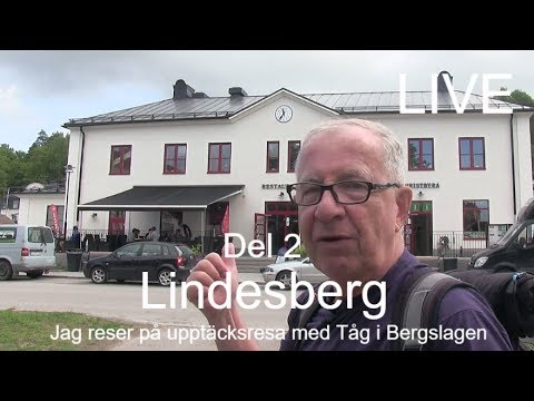 2017-08-09 Jag upptäcker Bergslagen med Tåg i Bergslagen - Del 2 - Lindesberg