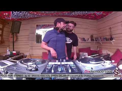FOOD FOR STEREO épisode 42 Brixi Elysse Reçoit GWEN DELABAR Live at (Rue Du Chateau - Tarascon -FR