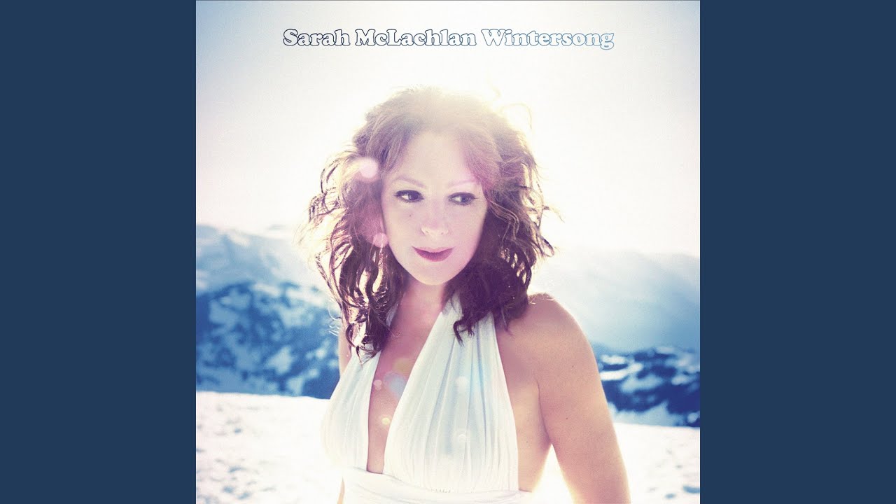 Sarah McLachlan - In a Bleak Mid Winter