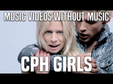 CPH Girls - without music - Christopher ft. Brandon Beal