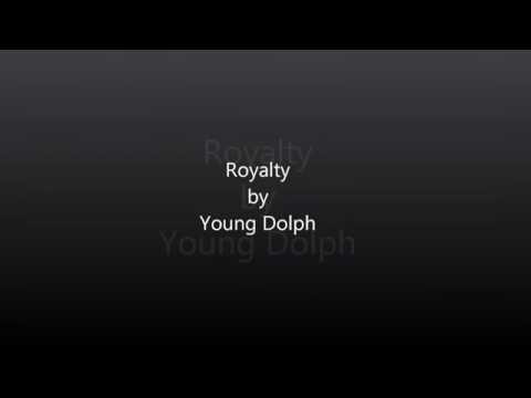 Royalty by Young Dolph LYRICS