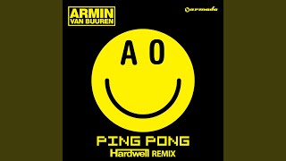 Ping Pong (Hardwell Extended Remix)